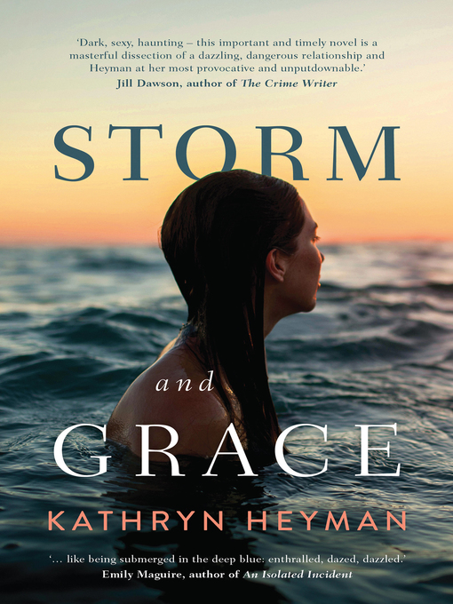 Title details for Storm and Grace by Kathryn Heyman - Wait list